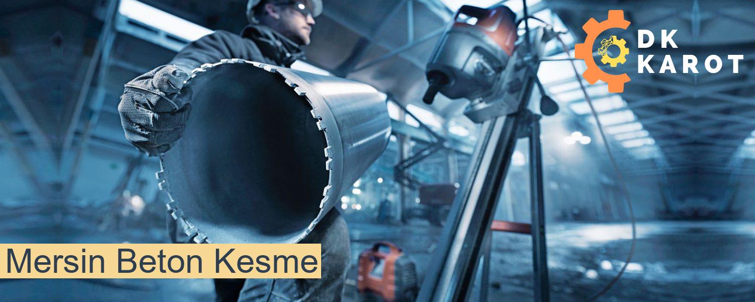 Mersin Beton Kesme
